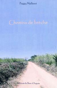 Chemins de brèche