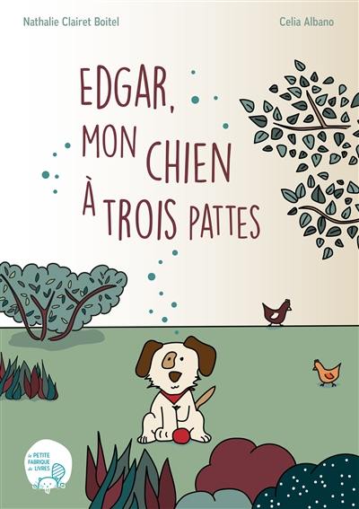 Edgar, mon chien à trois pattes