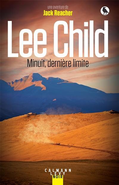 Minuit, dernière limite : une aventure de Jack Reacher