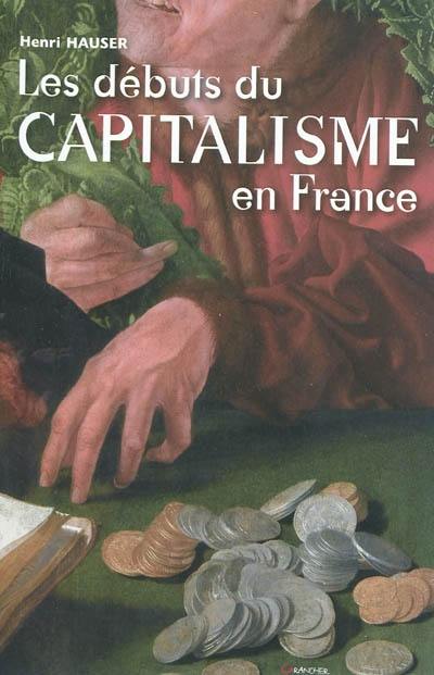 Les débuts du capitalisme en France