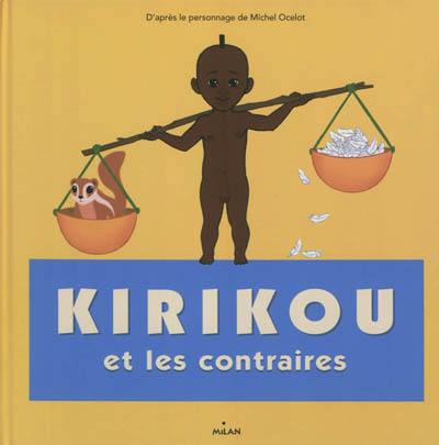 Kirikou et les contraires