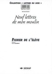 Neuf lettres de mon moulin : fichier de l'élève