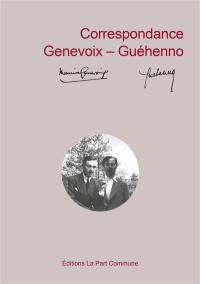 Correspondance Guéhenno-Genevoix