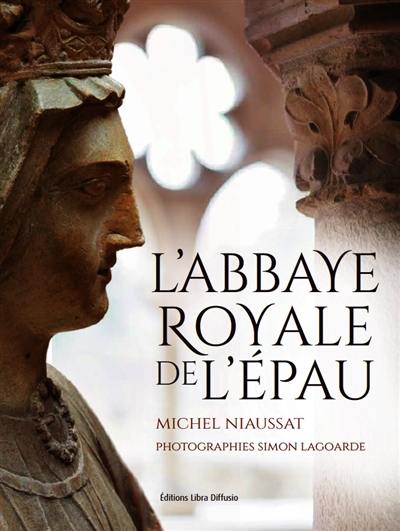 L'abbaye royale de l'Epau