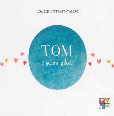 Tom e galon piket