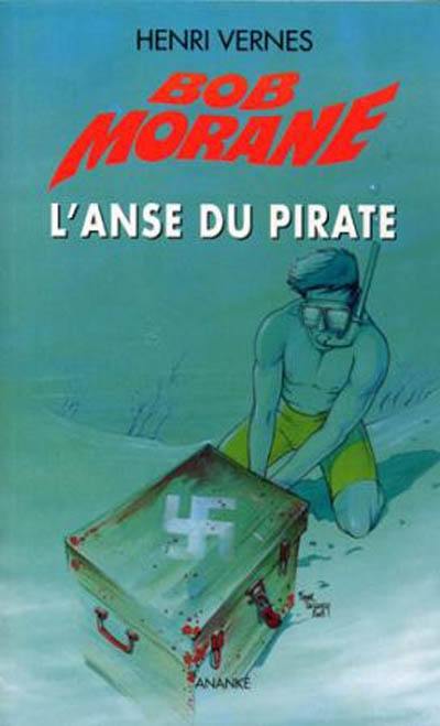 Bob Morane. L'anse du pirate