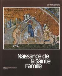 Naissance de la sainte famille