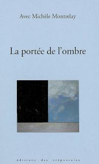 La portée de l'ombre