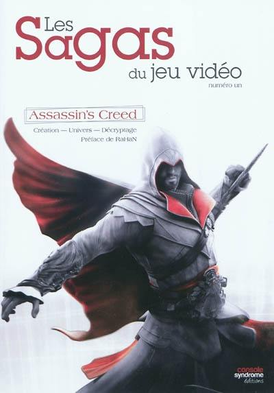 Assassin's creed : création, univers, décryptage