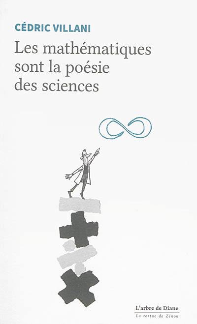 Les mathématiques sont la poésie des sciences