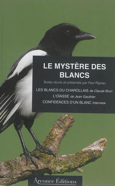 Le mystère des Blancs