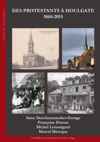 Des protestants à Houlgate : 1860-2015