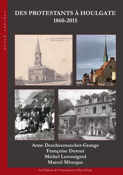 Des protestants à Houlgate : 1860-2015