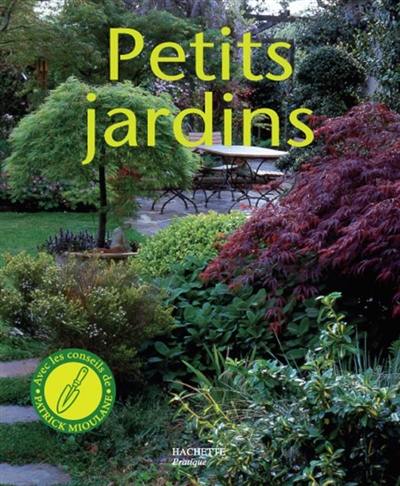 Petits jardins