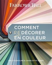 Comment redécorer en couleur : Farrow & Ball