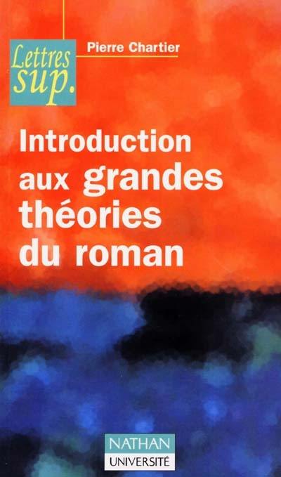 Introduction aux grandes théories du roman