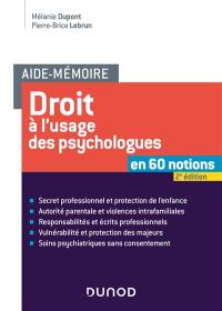 Droit à l'usage des psychologues : en 60 notions