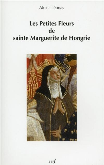 Les petites fleurs de sainte Marguerite de Hongrie