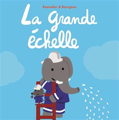 La grande échelle