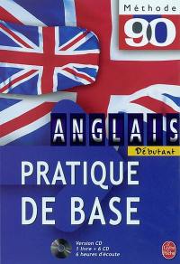 Anglais pratique de base : débutant