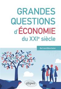 Grandes questions d'économie du XXIe siècle