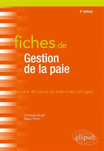 Fiches de gestion de la paie : rappels de cours et exercices corrigés