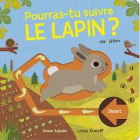 Pourras-tu suivre le lapin ?