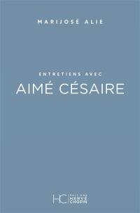 Entretiens avec Aimé Césaire