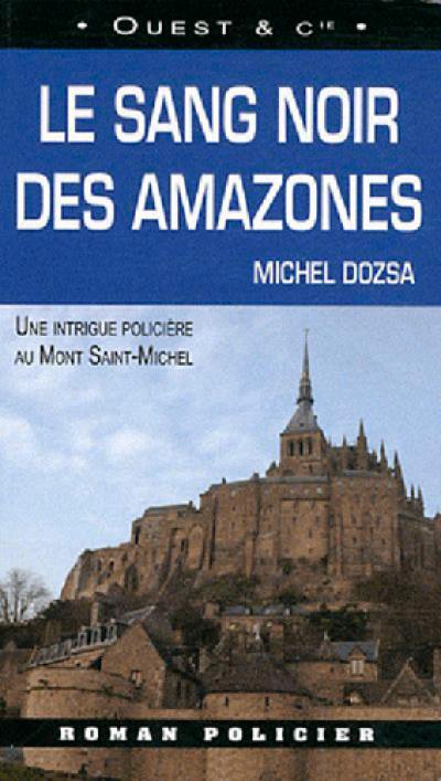 Le sang noir des Amazones