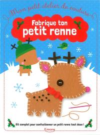 Fabrique ton petit renne