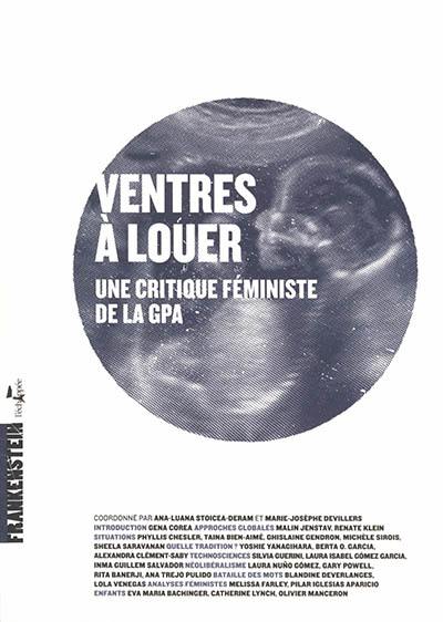 Ventres à louer : une critique féministe de la GPA