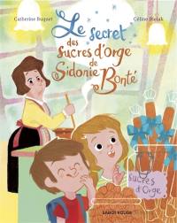 Le secret des sucres d'orge de Sidonie Bonté