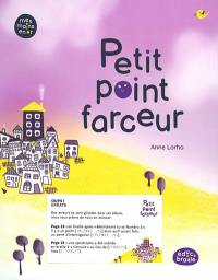 Petit point farceur