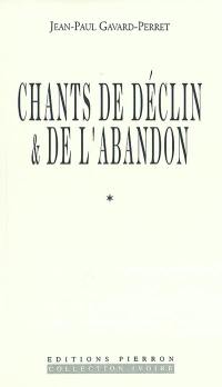 Chants du déclin et de l'abandon