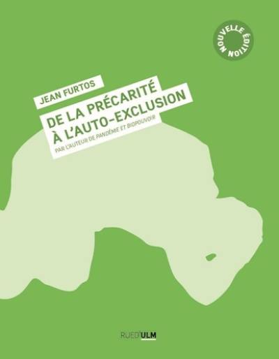 De la précarité à l'auto-exclusion