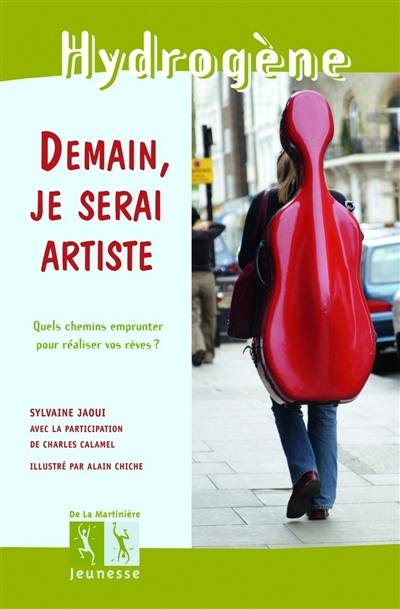 Demain, je serai artiste