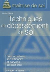 Les techniques de dépassement de soi