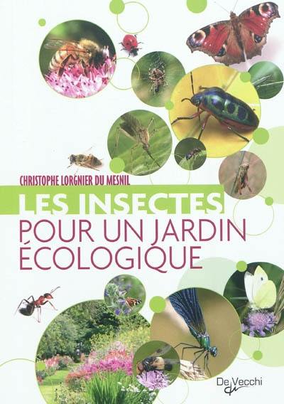 Les insectes pour un jardin écologique