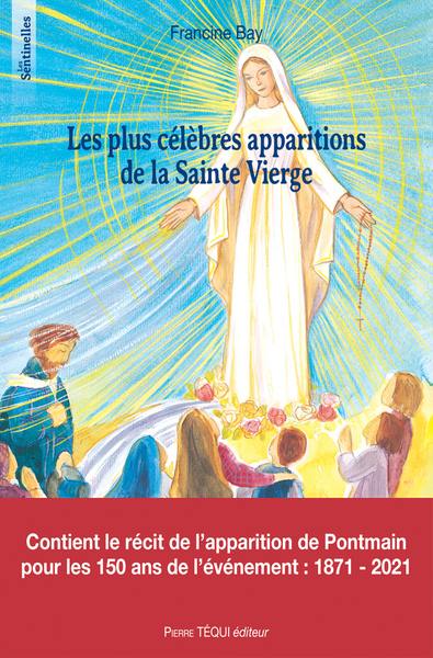 Les plus célèbres apparitions de la Sainte Vierge racontées aux enfants