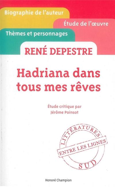 René Depestre, Hadriana dans tous mes rêves