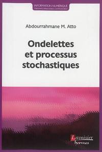 Ondelettes et processus stochastiques