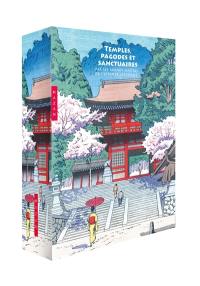 Temples, pagodes et sanctuaires par les grands maîtres de l'estampe japonaise