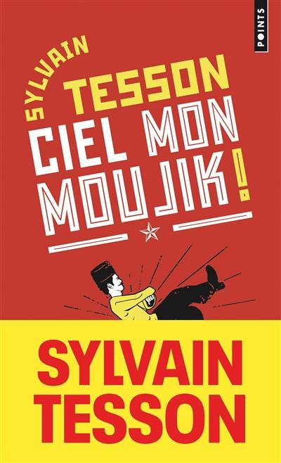 Ciel mon moujik ! : et si vous parliez russe sans le savoir ?