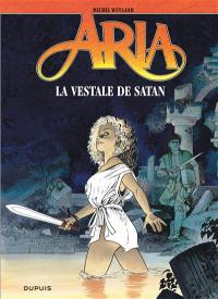 Aria. Vol. 17. La vestale de Satan