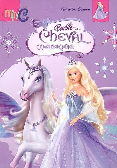 Barbie et le cheval magique