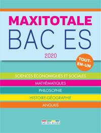 Maxitotale bac ES 2020 : tout-en-un