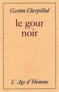 Le Gour noir