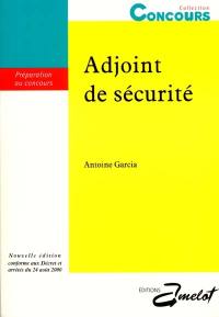 Adjoint de sécurité : préparation aux épreuves de sélection