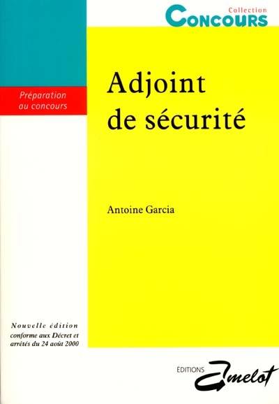 Adjoint de sécurité : préparation aux épreuves de sélection