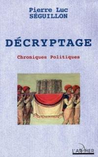 Décryptage : chroniques politiques